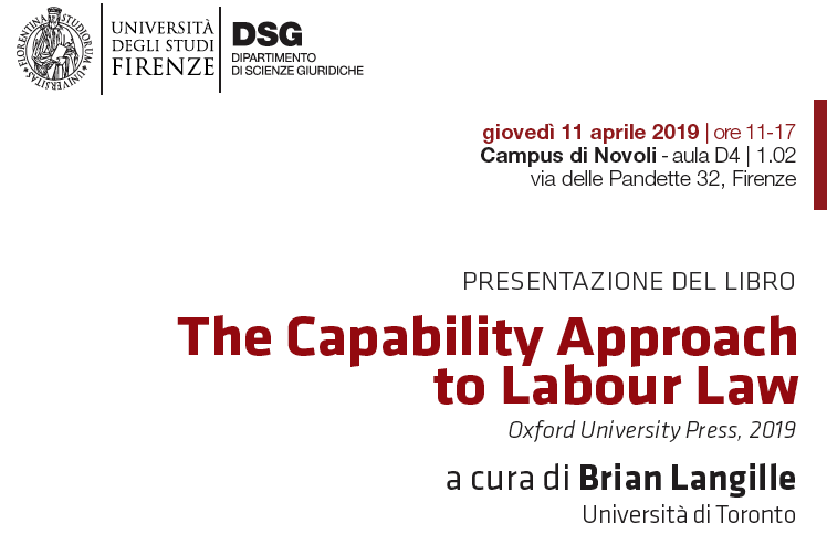 PRESENTAZIONE DEL LIBRO The Capability Approach to Labour Law Oxford University Press, 2019 a cura di Brian Langille Università di Toronto
